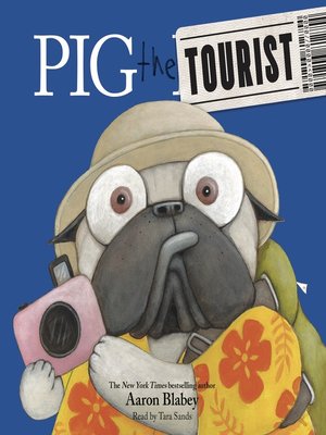 cover image of Pig the Tourist